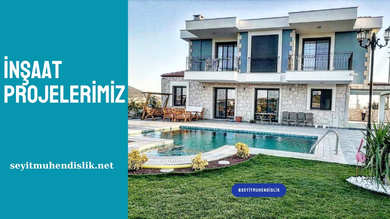 Seyit Mühendislik Beton Villa İnşaat Projeleri